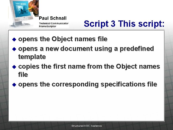 Script 3 This script: opens the Object names file u opens a new document