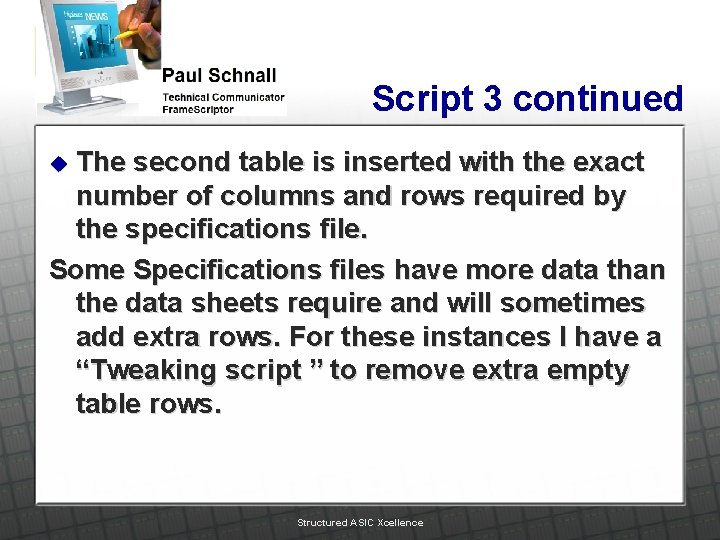 Script 3 continued The second table is inserted with the exact number of columns