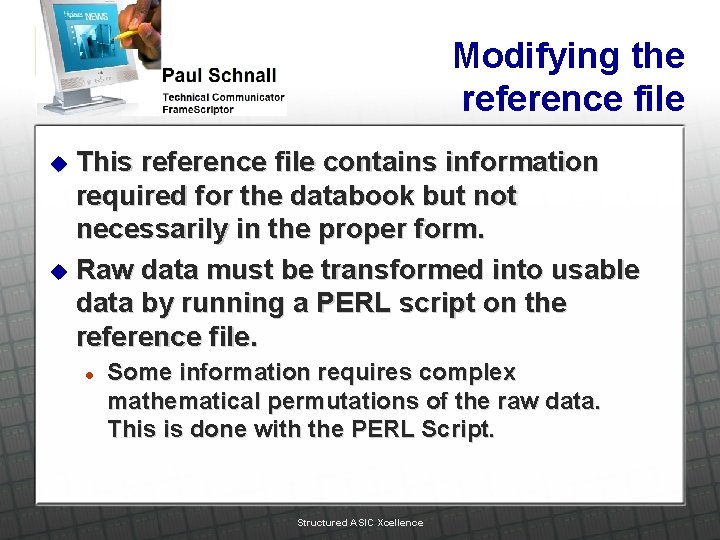 Modifying the reference file This reference file contains information required for the databook but