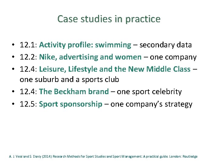 Case studies in practice • 12. 1: Activity profile: swimming – secondary data •