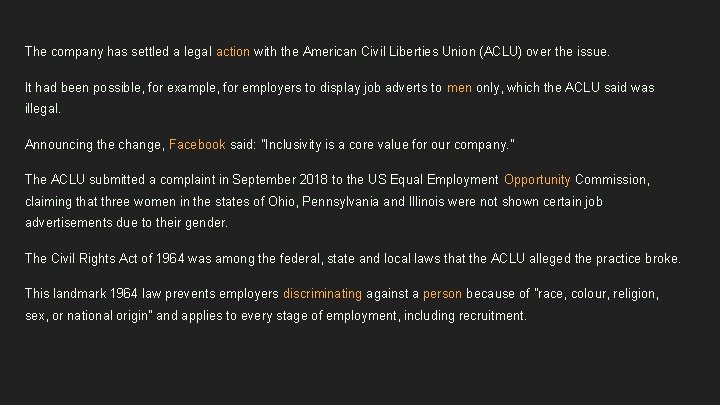 The company has settled a legal action with the American Civil Liberties Union (ACLU)