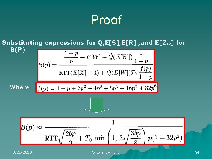 Proof Substituting expressions for Q, E[S], E[R] , and E[ZTO] for B(P) Where 9/25/2020