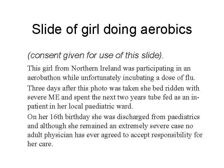 Slide of girl doing aerobics (consent given for use of this slide). This girl