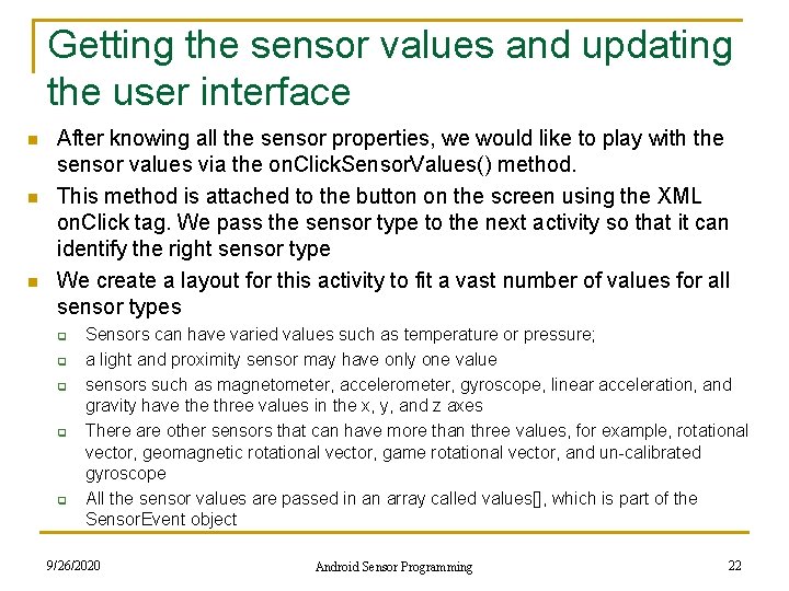 Getting the sensor values and updating the user interface n n n After knowing