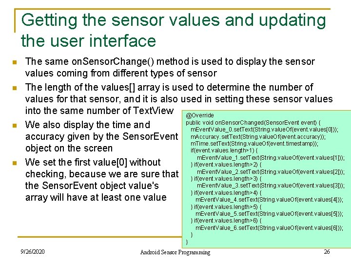 Getting the sensor values and updating the user interface n n The same on.