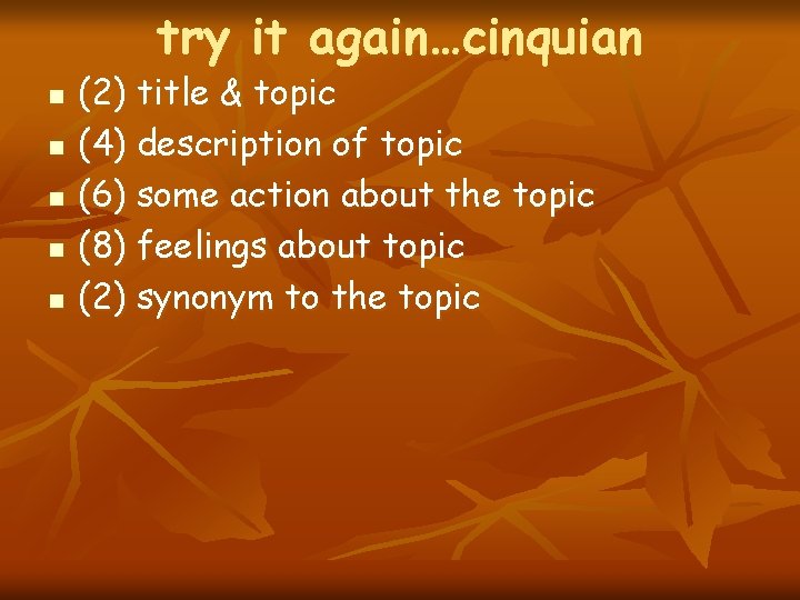 try it again…cinquian n n (2) title & topic (4) description of topic (6)
