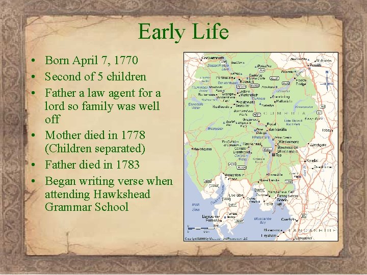 Early Life • Born April 7, 1770 • Second of 5 children • Father