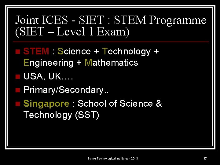 Joint ICES - SIET : STEM Programme (SIET – Level 1 Exam) STEM :
