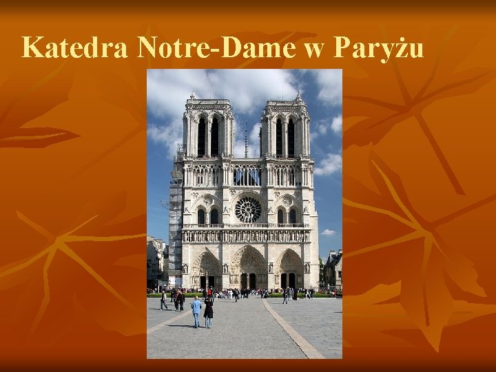 Katedra Notre-Dame w Paryżu 