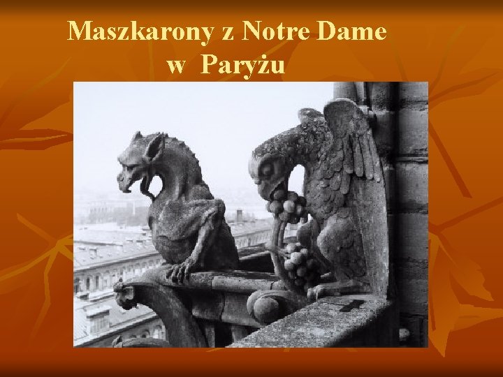 Maszkarony z Notre Dame w Paryżu 