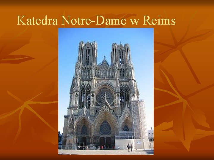 Katedra Notre-Dame w Reims 