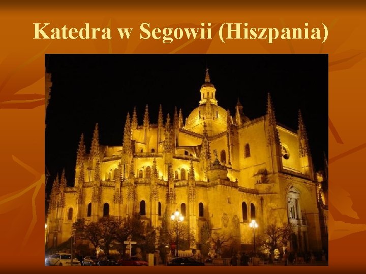 Katedra w Segowii (Hiszpania) 