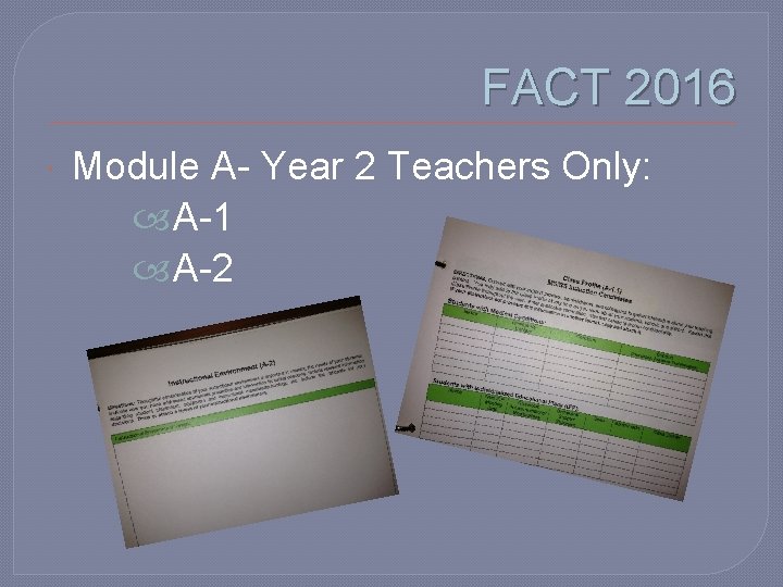 FACT 2016 Module A- Year 2 Teachers Only: A-1 A-2 