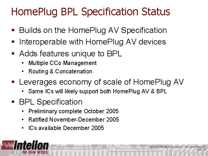 Home. Plug BPL Specification Status § Builds on the Home. Plug AV Specification §