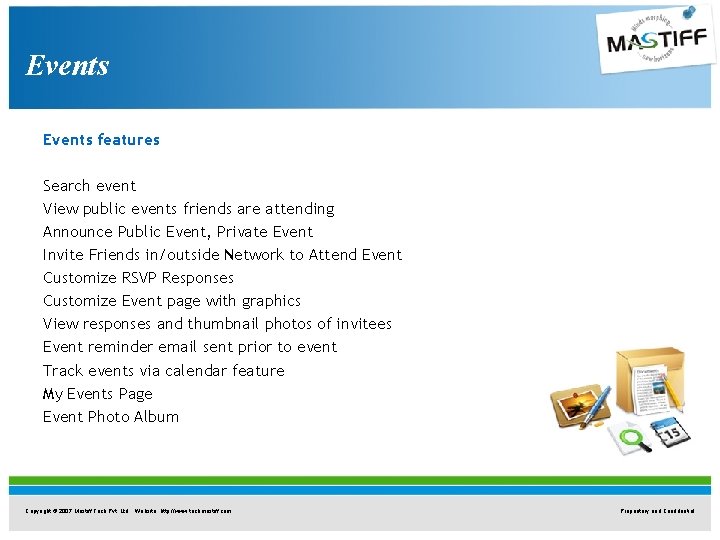 Events features Search event View public events friends are attending Announce Public Event, Private Events features Search event View public events friends are attending Announce Public Event, Private