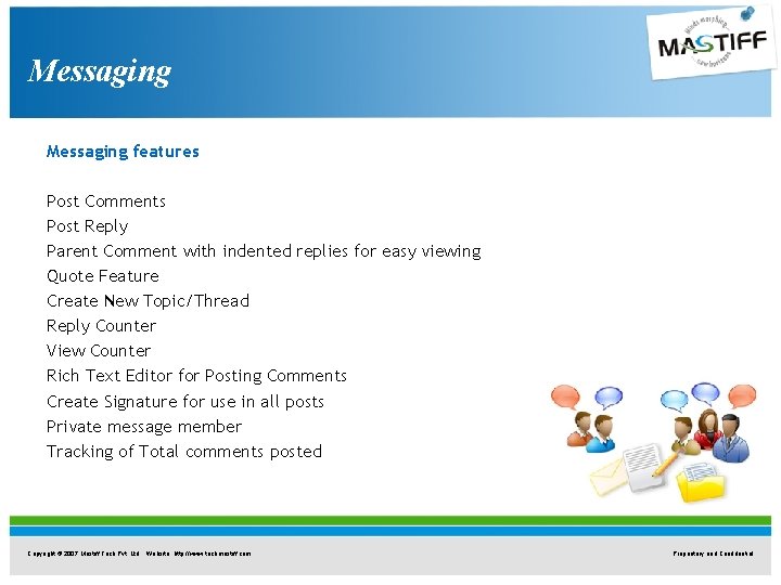 Messaging features Post Comments Post Reply Parent Comment with indented replies for easy viewing Messaging features Post Comments Post Reply Parent Comment with indented replies for easy viewing