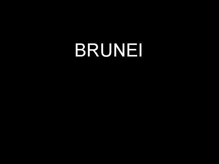 BRUNEI 