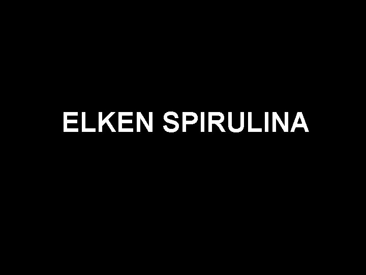 ELKEN SPIRULINA 