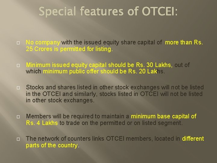 � No company with the issued equity share capital of more than Rs. 25