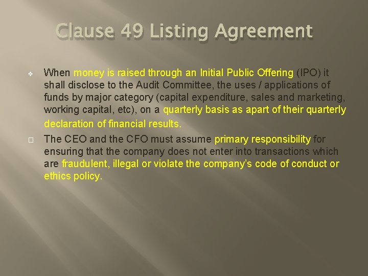 Clause 49 Listing Agreement v � When money is raised through an Initial Public