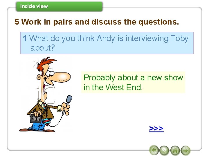5 Work in pairs and discuss the questions. 1 What do you think Andy