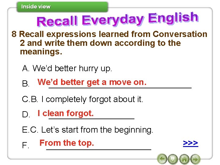 8 Recall expressions learned from Conversation 2 and write them down according to the