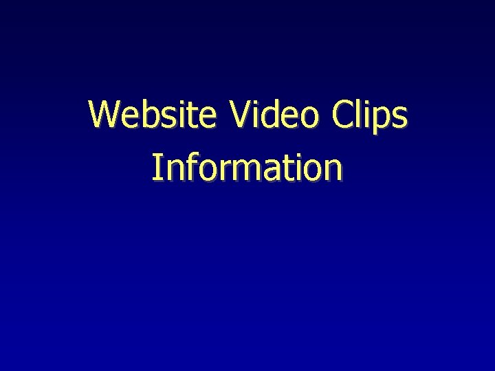 Website Video Clips Information 