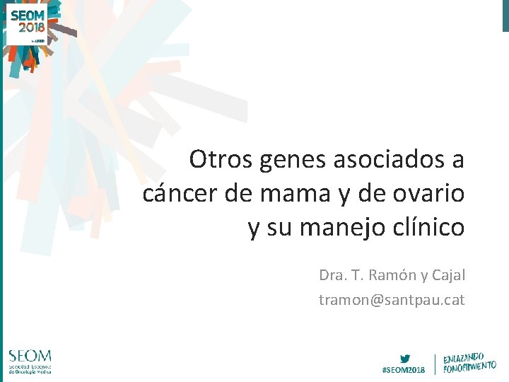 Otros genes asociados a cáncer de mama y de ovario y su manejo clínico