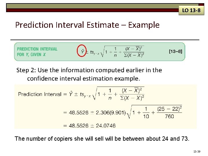 LO 13 -8 Prediction Interval Estimate – Example Step 2: Use the information computed