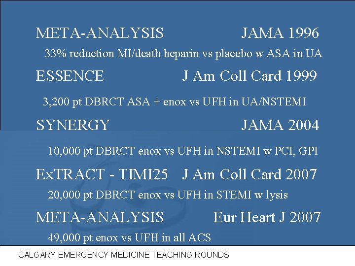 META-ANALYSIS JAMA 1996 33% reduction MI/death heparin vs placebo w ASA in UA ESSENCE