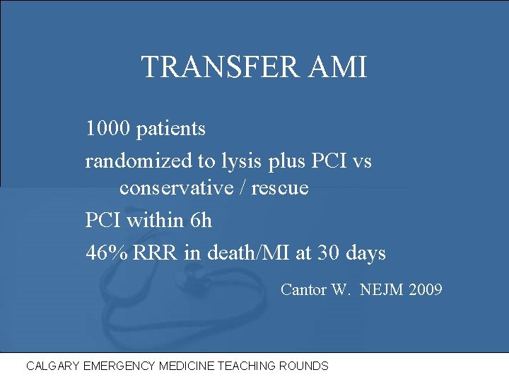 TRANSFER AMI 1000 patients randomized to lysis plus PCI vs conservative / rescue PCI