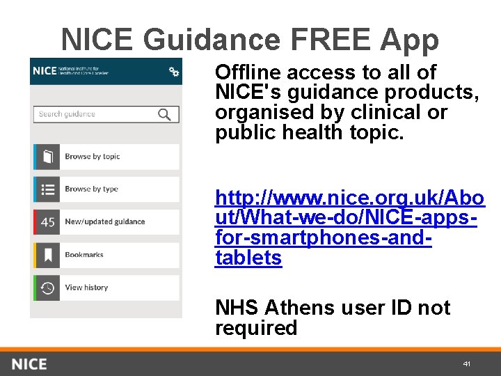 NICE Guidance FREE App Offline access to all of NICE's guidance products, organised by