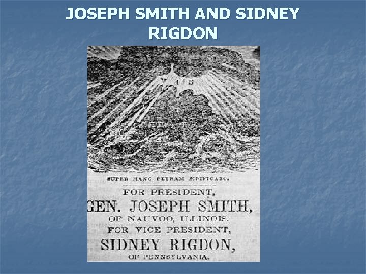 JOSEPH SMITH AND SIDNEY RIGDON 