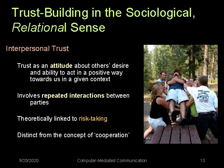 Trust-Building in the Sociological, Relational Sense Interpersonal Trust as an attitude about others’ desire