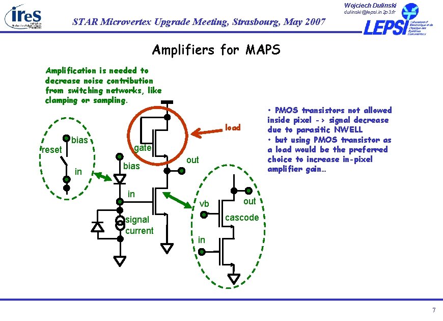 Wojciech Dulinski dulinski@lepsi. in 2 p 3. fr STAR Microvertex Upgrade Meeting, Strasbourg, May Wojciech Dulinski dulinski@lepsi. in 2 p 3. fr STAR Microvertex Upgrade Meeting, Strasbourg, May