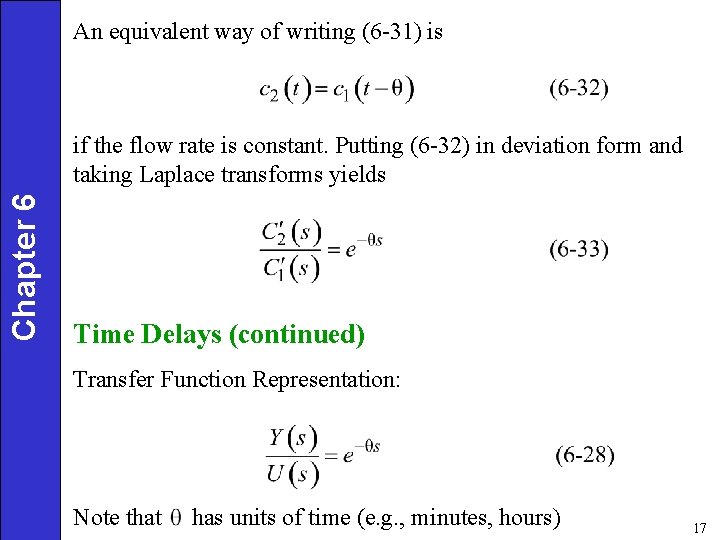 An equivalent way of writing (6 -31) is Chapter 6 if the flow rate