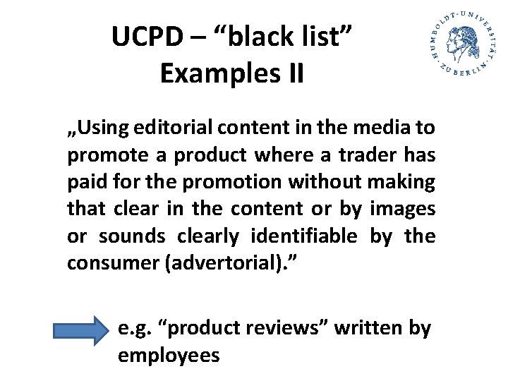 UCPD – “black list” Examples II „Using editorial content in the media to promote UCPD – “black list” Examples II „Using editorial content in the media to promote
