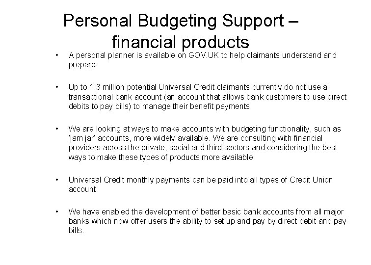 • Personal Budgeting Support – financial products A personal planner is available on • Personal Budgeting Support – financial products A personal planner is available on