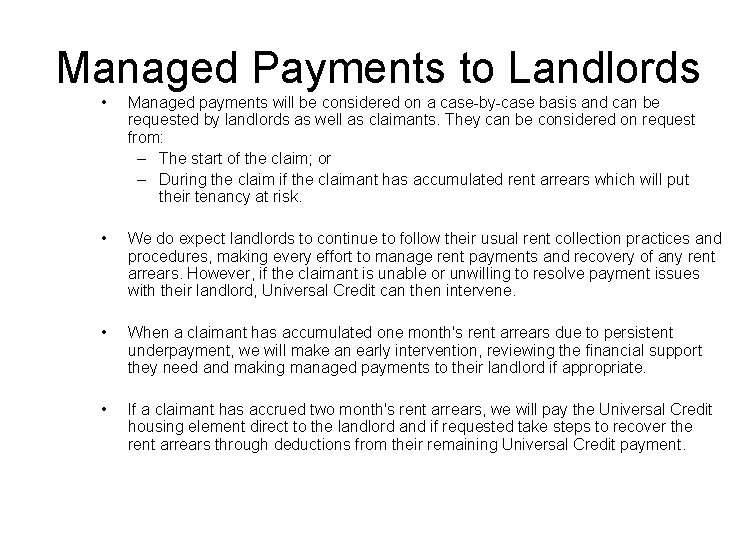 Managed Payments to Landlords • Managed payments will be considered on a case-by-case basis Managed Payments to Landlords • Managed payments will be considered on a case-by-case basis