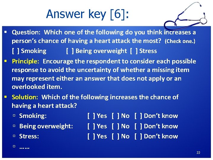 Answer key [6]: Question: Which one of the following do you think increases a