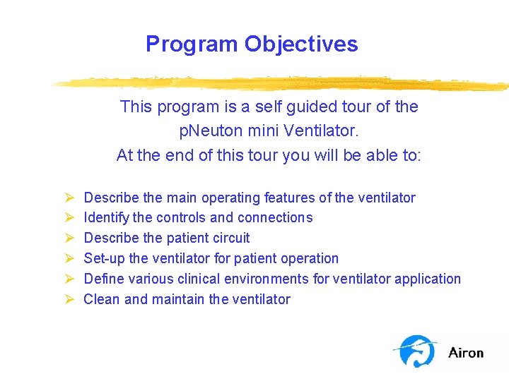 Program Objectives This program is a self guided tour of the p. Neuton mini Program Objectives This program is a self guided tour of the p. Neuton mini