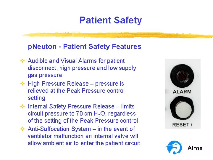 Patient Safety p. Neuton - Patient Safety Features v Audible and Visual Alarms for Patient Safety p. Neuton - Patient Safety Features v Audible and Visual Alarms for