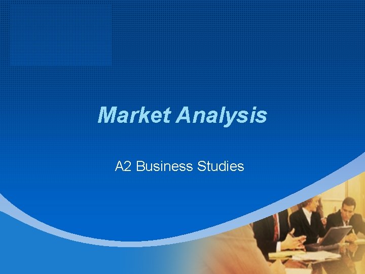 Company LOGO Market Analysis A 2 Business Studies 