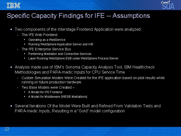 Specific Capacity Findings for IFE -- Assumptions § Two components of the Interstage Frontend