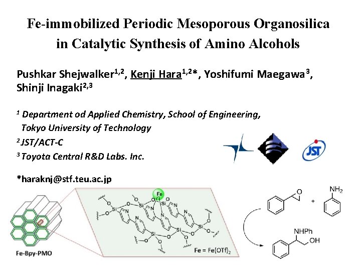 Fe-immobilized Periodic Mesoporous Organosilica in Catalytic Synthesis of Amino Alcohols Pushkar Shejwalker 1, 2,