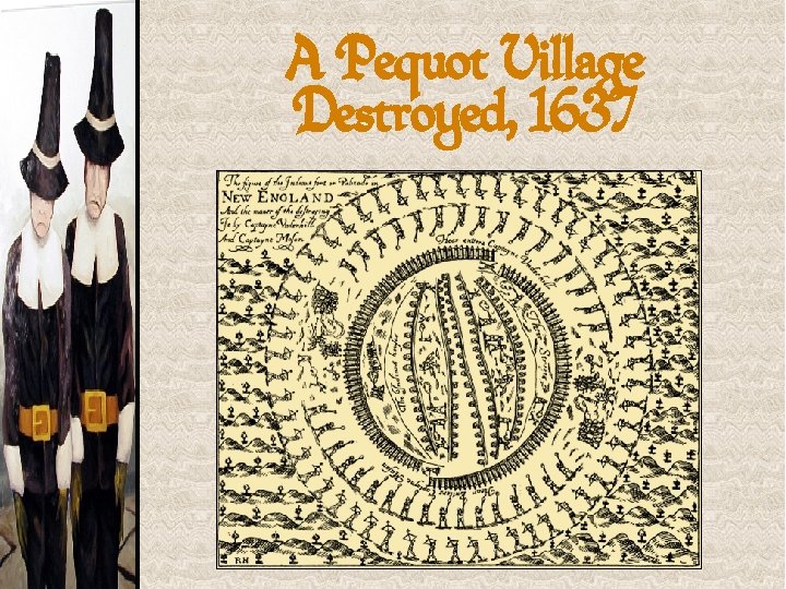 A Pequot Village Destroyed, 1637 