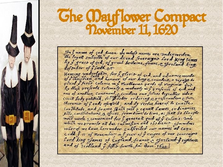 The Mayflower Compact November 11, 1620 