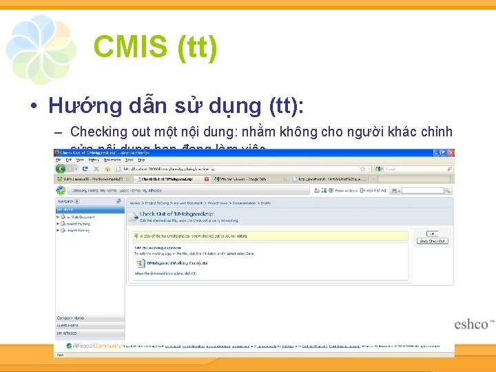 CMIS (tt) • Hướng dẫn sử dụng (tt): – Checking out một nội dung: