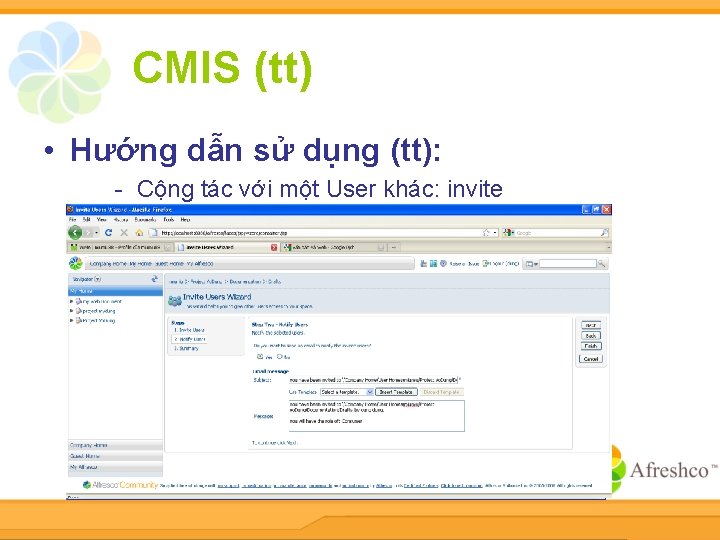 CMIS (tt) • Hướng dẫn sử dụng (tt): - Cộng tác với một User