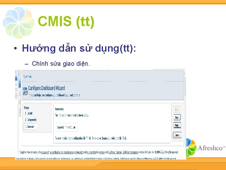 CMIS (tt) • Hướng dẫn sử dụng(tt): – Chỉnh sửa giao diện. 